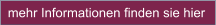 mehr Informationen finden sie hier