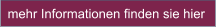 mehr Informationen finden sie hier